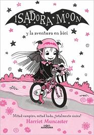 ISADORA MOON Y LA AVENTURA EN BICI | 9788410190283 | MUNCASTER, HARRIET