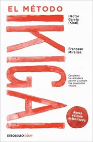 METODO IKIGAI, EL | 9788466372992 | MIRALLES, FRANCESC / GARCIA (KIRAI), HECTOR