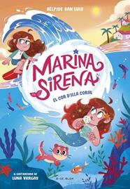 COR D'ILLA CORAL, MARINA SIRENA 2 - EL  | 9788419910967 | SAN LUIS, SELPIDE