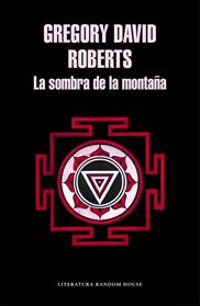 SOMBRA DE LA MONTAÑA, LA  | 9788439731863 | ROBERTS, GREGORY DAVID