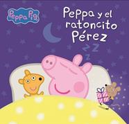 PEPPA PIG  UN CUENTO  PEPPA Y EL RATONCITO PEREZ | 9788448869380 | HASBRO