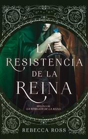 RESISTENCIA DE LA REINA | 9788492918706 | ROSS, REBECCA