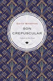 SON CREPUSCULAR | 9791387961329 | WHARTON, EDITH