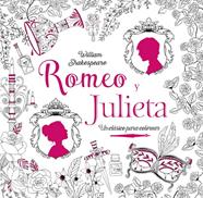 CLASICOS PARA COLOREAR  ROMEO Y JULIETA | 9788469606827 | SHAKESPEARE, WILLIAM