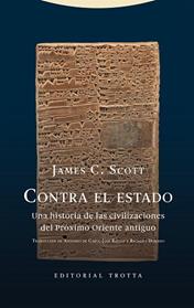 CONTRA EL ESTADO | 9788413640839 | SCOTT, JAMES C.