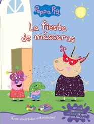FIESTA DE MASCARAS (PEPPA PIG ACTIVIDADES), LA  | 9788448852818