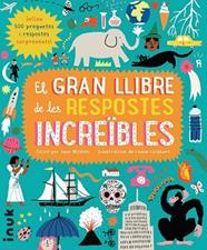 GRAN LLIBRE DE LES RESPOSTES INCREIBLES, EL | 9788416774777 | WILSHER, JANE