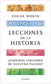 LECCIONES DE LA HISTORIA | 9788430624188 | MORIN, EDGAR