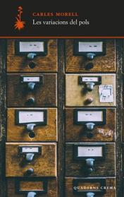 LES VARIACIONS DEL POLS | 9788477277057 | MORELL, CARLES