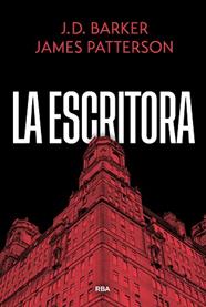 ESCRITORA, LA | 9788410988866 | PATTERSON, JAMES / BARKER, J.D.