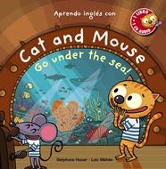 CAT AND MOUSE GO UNDER THE SEA | 9788469836064 | HUSAR, STEPHANE / MEHEE, LOIC