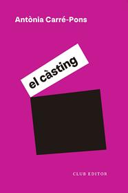 CASTING, EL | 9788473294331 | CARRE-PONS, ANTONIA
