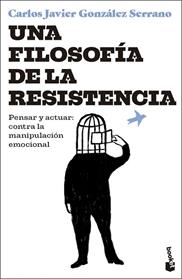 UNA FILOSOFIA DE LA RESISTENCIA | 9788423368013 | GONZALEZ SERRANO, CARLOS JAVIER