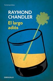 LARGO ADIOS, EL | 9788490622520 | CHANDLER, RAYMOND
