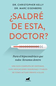 SALDRE DE ESTA, DOCTOR | 9788417664633 | KELLY, CHRISTOPHER/EISENBERG, MARC