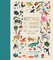 HISTORIAS DE ANIMALES DEL MUNDO | 9788491073437 | MCALLISTER, ANGELA