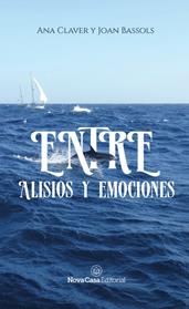 ENTRE ALISIOS Y EMOCIONES | 9788417142018 | CLAVER CLAVER, ANA