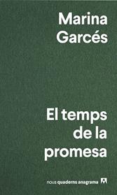 EL TEMPS DE LA PROMESA | 9788433913319 | GARCES, MARINA