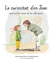 CURIOSITAT D'EN JOAN, LA | 9788483844564 | GARCIA PAZO, PATRICIA/PONSELL VICENS, ESPERANÇA