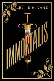 IMMORTALIS | 9791399119794 | VANE, E. H.