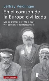CORAZON DE LA EUROPA CIVILIZADA, EN EL | 9788419075673 | VEIDLINGER, JEFFREY