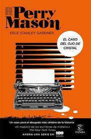 CASO DEL OJO DE CRISTAL, EL  (SERIE PERRY MASON 2) | 9788467060430 | GARDNER, ERLE STANLEY