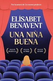 UNA NIÑA BUENA | 9788491296898 | BENAVENT, ELISABET
