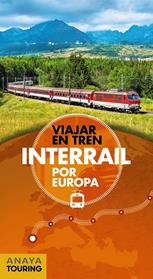 INTERRAIL POR EUROPA (VIAJAR EN TREN) | 9788491581048 | CABRERA, DAVID