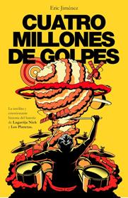 CUATRO MILLONES DE GOLPES | 9788401018886 | JIMENEZ, ERIC 