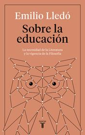 SOBRE LA EDUCACION | 9788430619269 | LLEDO, EMILIO 