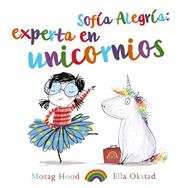 SOFIA ALEGRIA  EXPERTA EN UNICORNIOS | 9788469747391 | HOOD, MORAG
