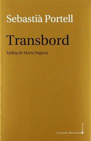 TRANSBORD  | 9788417153588 | PORTELL, SEBASTIA