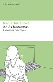 ADIOS FANTASMAS | 9788417977399 | TERRANOVA, NADIA