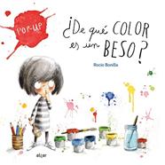 DE QUE COLOR ES UN BESO POP UP) | 9788491428329 | ROCIO BONILLA