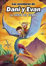 PUERTA DEL TIEMPO, LA | 9788408266754 | LAS AVENTURAS DE DANI Y EVAN