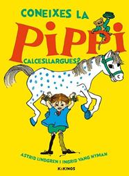 CONEIXES LA PIPPI CALCESLLARGUES  | 9788417742300 | LINDGREN, ASTRID