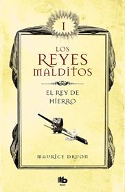REY DE HIERRO LOS REYES MALDITOS 1, EL | 9788413140025 | DRUON, MAURICE
