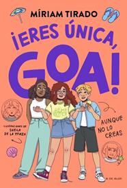 ERES UNICA, GOA, ME LLAMO GOA 12  | 9791387994303 | TIRADO, MIRIAM