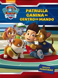 PATRULLA CANINA AL CENTRO DE MANDO | 9788437201429