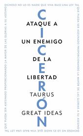 ATAQUE A UN ENEMIGO DE LA LIBERTAD  | 9788430609253 | CICERON