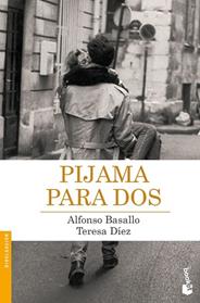 PIJAMA PARA DOS | 9788408181149 | BASALLO, ALFONSO / DIEZ, TERESA
