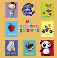 MIS PRIMERAS PALABRAS (LITTLE BABY BUM LIBRO REGALO) | 9788448850876