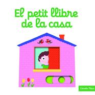 PETIT LLIBRE DE LA CASA, EL  | 9788416522866 | CHOUX, NATHALIE