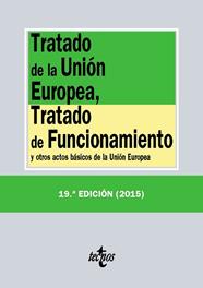 TRATADO DE LA UNION EUROPEA, TRATADO DE FUNCIONAMIENTO | 9788430966165 | EDITORIAL TECNOS