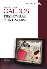 DIEZ NOVELAS Y UN DISCURSO | 9788437635958 | PEREZ GALDOS, BENITO