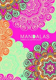 MANDALAS SIMBOLOS ESPIRITUALES | 9788466238007