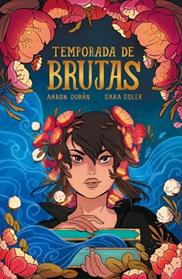 TEMPORADA DE BRUJAS | 9788419670021 | DURAN, AARON / SOLER, SARA