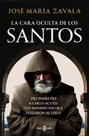 CARA OCULTA DE LOS SANTOS, LA | 9788401026799 | ZAVALA, JOSE MARIA