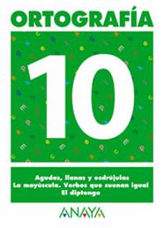 ORTOGRAFIA 10 | 9788466727891 | PASTOR FERNANDEZ, ANDREA/RUIZ CASADO, FRANCISCO/ESCOBAR PASTOR, DIONISIO/MAYORAL PASTOR, ESTHER