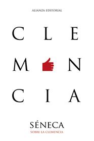 SOBRE LA CLEMENCIA | 9788491813309 | SENECA